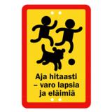 Sekure kyltti 20x30 Aja hitaasti