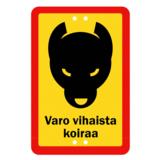 Sekure kyltti 20x30 Varo vihaista koiraa